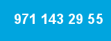 971 143 29 55
